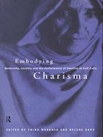 Embodying Charisma