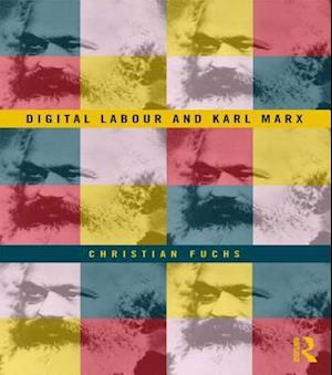 Digital Labour and Karl Marx