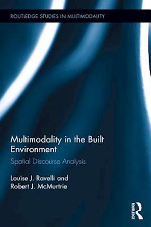 Multimodality in the Built Environment