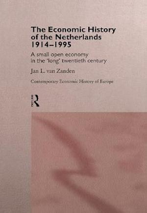 Economic History of The Netherlands 1914-1995