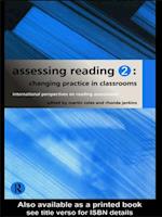 Assessing Reading 2: Changing Practice in Classrooms