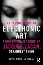An Introduction to Electronic Art Through the Teaching of Jacques Lacan