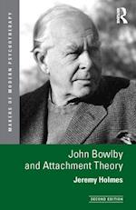 John Bowlby and Attachment Theory