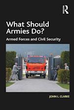 What Should Armies Do?