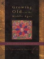 Growing Old in the Middle Ages