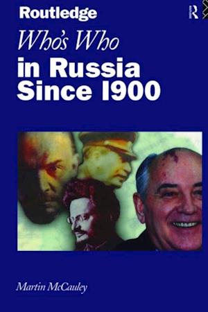 Who''s Who in Russia since 1900