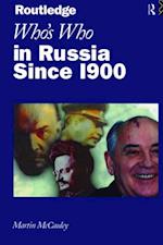 Who''s Who in Russia since 1900