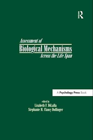 Assessment of Biological Mechanisms Across the Life Span