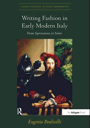 Writing Fashion in Early Modern Italy