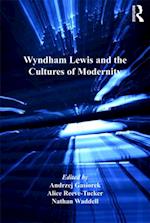 Wyndham Lewis and the Cultures of Modernity