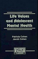 Life Values and Adolescent Mental Health