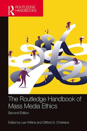 Routledge Handbook of Mass Media Ethics