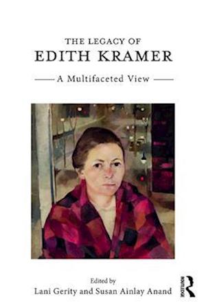 Legacy of Edith Kramer