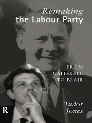 Remaking the Labour Party