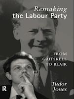Remaking the Labour Party