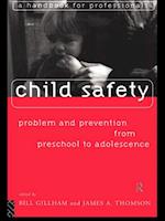 Child Safety: Problem and Prevention from Pre-School to Adolescence