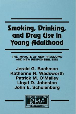 Smoking, Drinking, and Drug Use in Young Adulthood