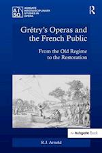 Gretry's Operas and the French Public