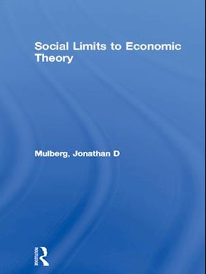 Social Limits to Economic Theory