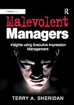 Malevolent Managers