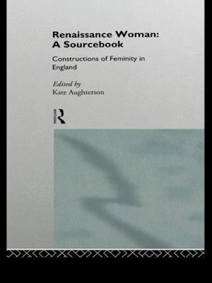 Renaissance Woman: A Sourcebook