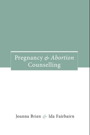 Pregnancy and Abortion Counselling