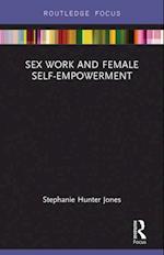 Sex Work and Female Self-Empowerment