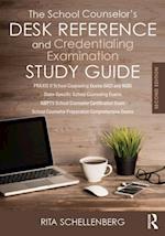 School Counselor's Desk Reference and Credentialing Examination Study Guide