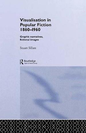 Visualisation in Popular Fiction 1860-1960