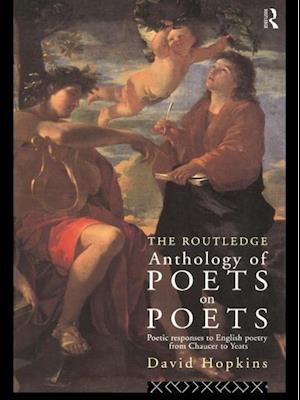 Routledge Anthology of Poets on Poets