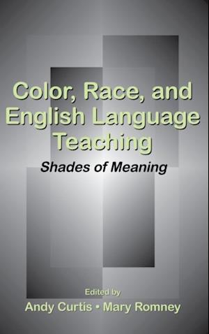 Color, Race, and English Language Teaching