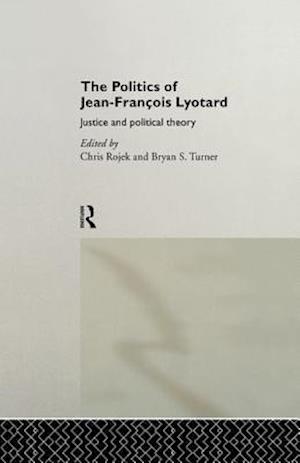 The Politics of Jean-Francois Lyotard