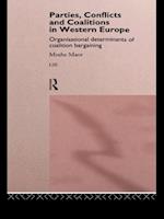 Parties, Conflicts and Coalitions in Western Europe