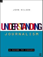 Understanding Journalism