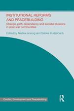 Institutional Reforms and Peacebuilding