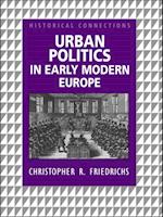 Urban Politics in Early Modern Europe