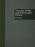 Theories of Play and Postmodern Fiction