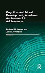 Cognitive and Moral Development, Academic Achievement in Adolescence