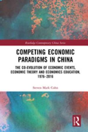 Competing Economic Paradigms in China