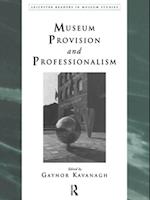 Museum Provision and Professionalism