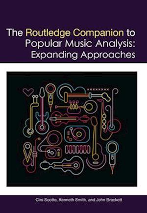 The Routledge Companion to Popular Music Analysis