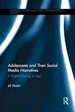 Adolescents and Their Social Media Narratives