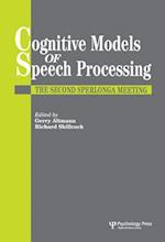 Cognitive Models Of Speech Processing