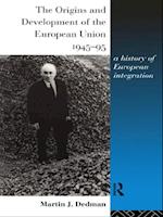 Origins and Development of the European Union 1945-1995