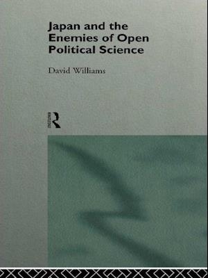 Japan and the Enemies of Open Political Science