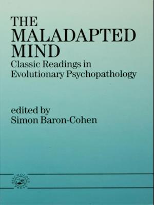 The Maladapted Mind