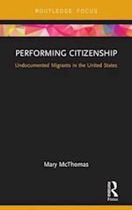 Performing Citizenship