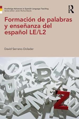 Formacion de palabras y ensenanza del espanol LE/L2