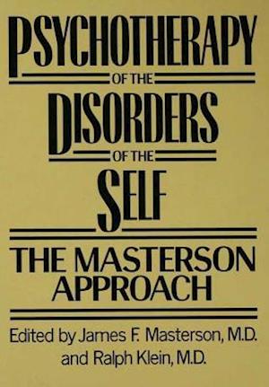 Psychotherapy of the Disorders of the Self