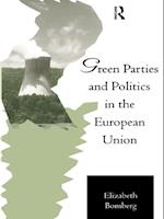 Green Parties and Politics in the European Union
